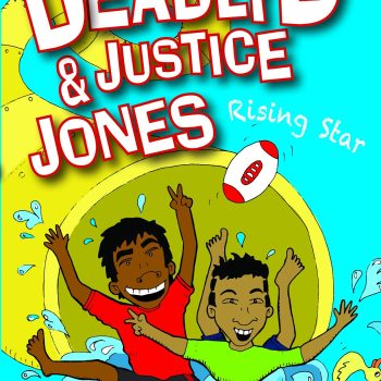 Deadly D & Justice Jones: Rising Star
