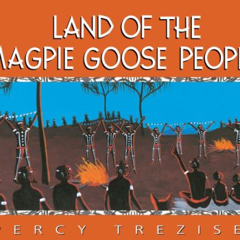Land of the Magpie Goose People
