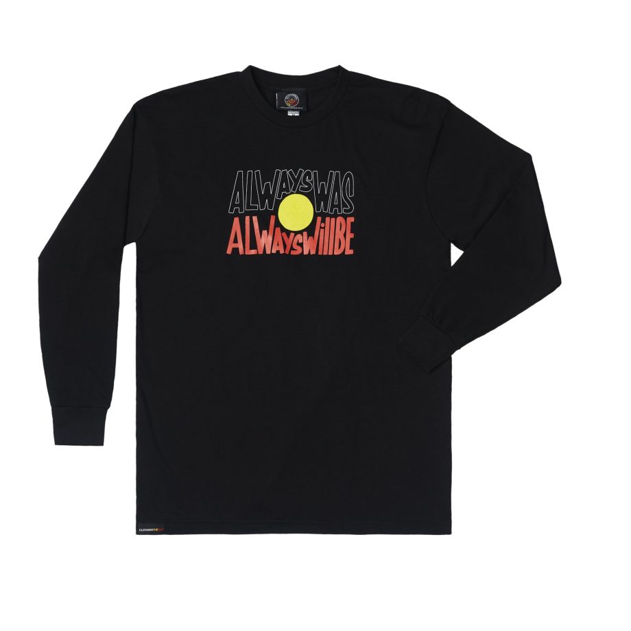 Clothing the Gaps - Black Long Sleeve 'Always Was, Always Will Be' Adult Tee
