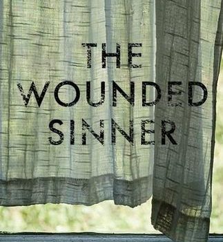 The Wounded Sinner